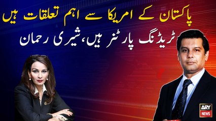 Pakistan has important relations with the United States,Sherry Rehman