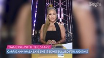 Carrie Ann Inaba Says She 'Still Gets Bullied' Over DWTS Judging: 'I Can't Believe It'