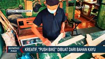 Keren! Ini Dia Sepeda Kayu 'Push Bike' Ala Pengrajin Lokal