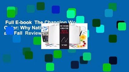 Full E-book  The Changing World Order: Why Nations Succeed and Fail  Review