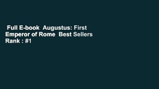 Full E-book  Augustus: First Emperor of Rome  Best Sellers Rank : #1