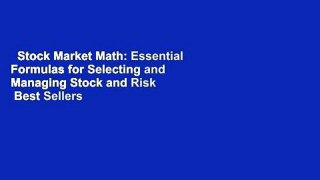Stock Market Math: Essential Formulas for Selecting and Managing Stock and Risk  Best Sellers