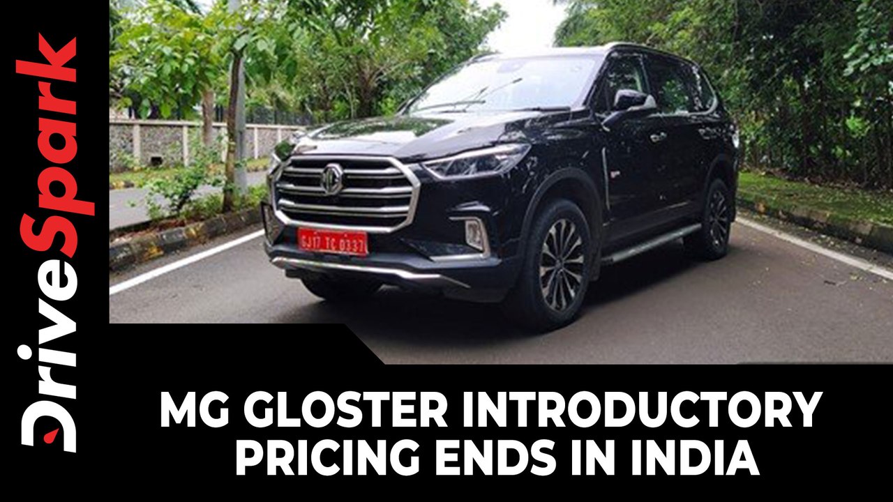MG Gloster Introductory Pricing Ends In India |...