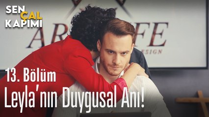Leyla'nın duygusal anı - Sen Çal Kapımı 13. Bölüm