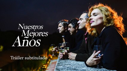Nuestros mejores años - Tráiler oficial VOSE