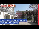 Thellohet bilanci, 6 viktima te tjera nga Covid | Lajme-News