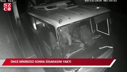 Önce minibüsü sonra sigarasını yaktı