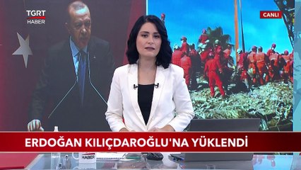 Cumhurbaşkanı Erdoğan Kılıçdaroğlu'na Yüklendi