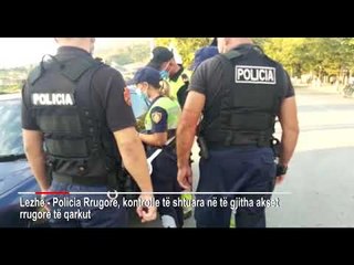 Thyerje rregullash në Lezhë!  Arrestohen 5 persona, vihet nën hetim një 16-vjeçar e hiqen 32 patenta