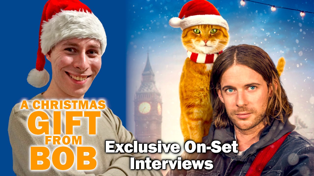 A Christmas Gift From Bob: Exclusive On-Set Interviews with James Bowen and more