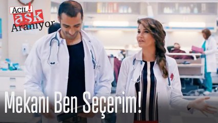 Mekanı ben seçerim!