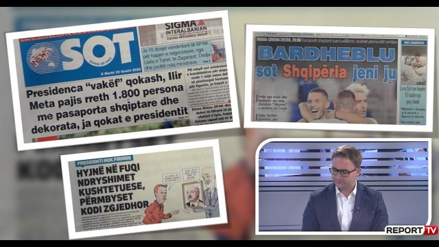 Report TV - Shtypi i Ditës dhe Ju , ja çfarë shkruajnë gazetat për sot e martë 25 gusht 2020