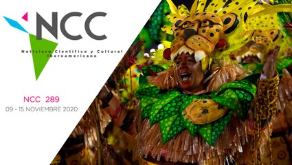 Noticiero Científico y Cultural Iberoamericano, emisión 289. 09 al 15 de Noviembre 2020
