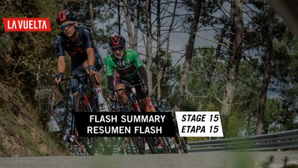 Resumen Flash / Flash Summary - Etapa 15 | La Vuelta 20