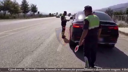 Policia 'bën kërdinë' në Gjirokastër, arrestohen 4 shoferë dhe vendosen 1287 gjoba gjatë gushtit