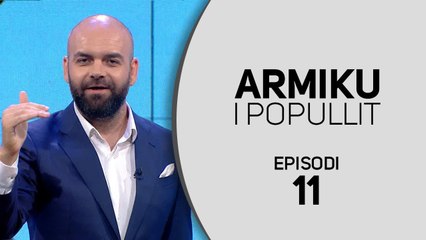 Armiku i Popullit - Ndodhi dhune ne Shqiperi | Episodi 11 - Vizion Plus