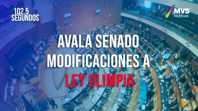 Avala Senado modificaciones a Ley Olimpia