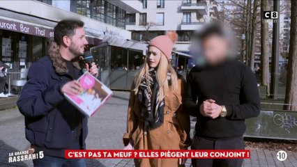 C'est pas ta meuf ? Elles piègent leur conjoint !