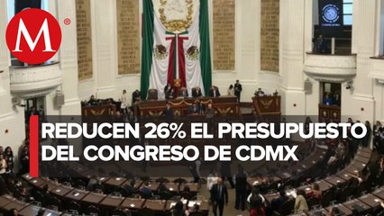 Congreso de CdMx tendrá una reducción de 400 mdp en presupuesto de 2021