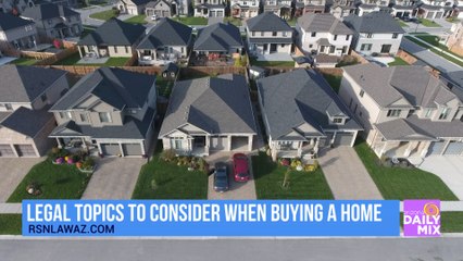 Legal Considerations When Buying A Home