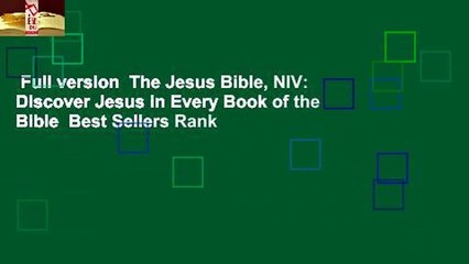 Full version  The Jesus Bible, NIV: Discover Jesus in Every Book of the Bible  Best Sellers Rank