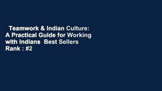 Teamwork & Indian Culture: A Practical Guide for Working with Indians  Best Sellers Rank : #2