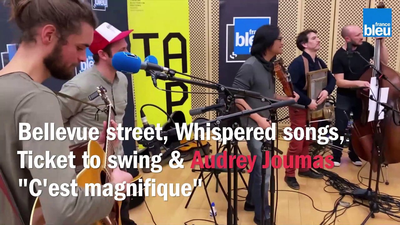 Audrey Joumas, The Whispered songs, Ticket to swing et Bellevue Street pour un grand bœuf musical