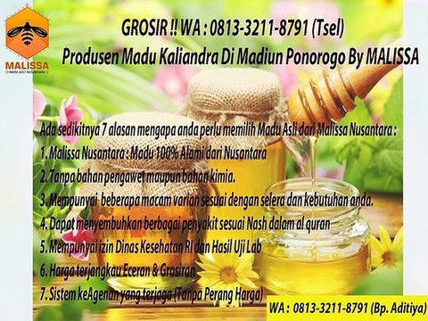 GROSIR !! WA : 0813-3211-8791 (Tsel)	Grosir Madu Tawon Liar Di Madiun Ponorogo By MALISSA,