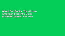 About For Books  The African American Student's Guide to STEM Careers  For Free