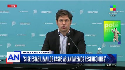 Kicillof:"Si se estabilizan los casos, ablandaremos las restricciones"