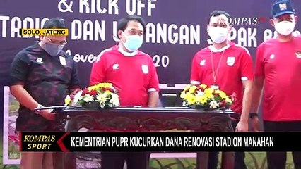 Kementrian PUPR Kucurkan Dana untuk Renovasi Stadion Gelora Manahan
