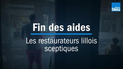 Les restaurateurs lillois sceptiques sur l'arrêt des aides de l'Etat