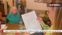 Roma, Giorgia Meloni a casa di Lea: la 95enne sfrattata dall'abitazione dove vive da 50 anni
