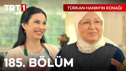 Türkan Hanım'ın Konağı 185. Bölüm