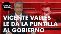 El periodista Vicente Vallés le da la puntilla al Gobierno de Sánchez: “Mentalizar a los españoles…”