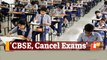 CBSE Class 12 Board Exams From Mid July 2021? Petition Filed To Cancel Physical Exams