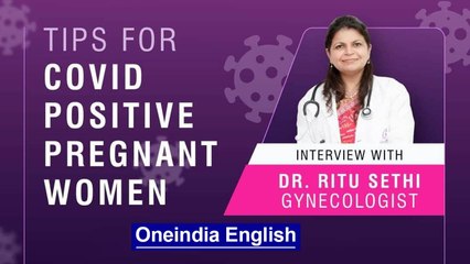 Tips for COVID Positive Pregnant Women with Dr Ritu Sethi (Gynec)