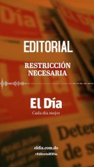 Restricción necesaria, editorial del miércoles 26 de mayo de 2021.
