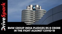 BMW Group India Pledges Rs 8 Crore In The Fight Against COVID-19