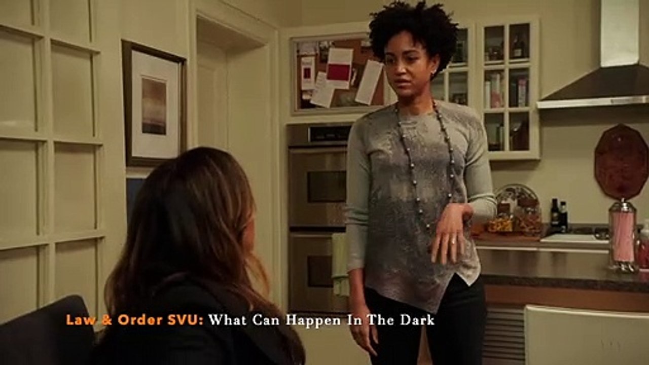 Law & Order SVU - What Can Happen In The Dark