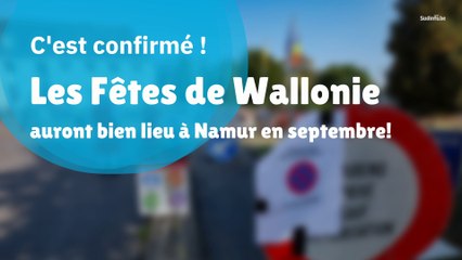 Namur : les Fêtes de Wallonie auront bien lieu cette année !