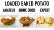 4 Levels of Baked Potato: Amateur to Food Scientist