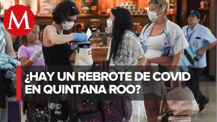 Aumento de casos de covid-19 en Quintana Roo podría considerarse tercera ola_ Ssa