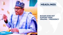 Buhari does not support open grazing – Presidency⁣, Bitcoin bounces above $40,000 mark⁣