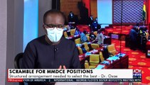 The Scramble for MMDCE Positions: Politics over quality - PM Express on Joy News (26-5-21)