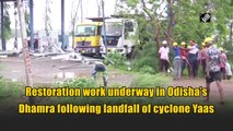 Restoration work underway in Odisha’s Dhamra following cyclone Yaas