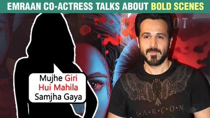 Emraan Hashmi's H0T Actress Breaks Down Reacting To Her Bold Scenes
