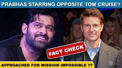 OMG! South Superstar Prabhas To Make A Hollywood Debut |Bahubali To Star In Mission Impossible 7?
