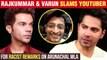 Rajkummar Rao & Varun Dhawan Angry On Youtuber | Condemns His Racist Remark Against Arunachal Pradesh MLA