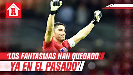 Jesús Corona: 'Los fantasmas quedan en el pasado, hay que aprovechar nuestro presente'